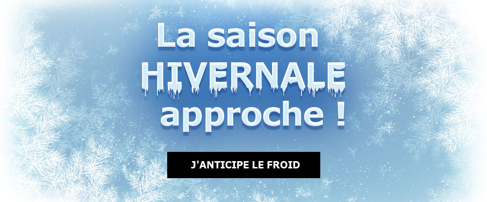 J'anticipe le froid 